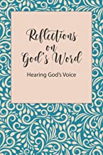 Reflections on God's Word: Hearing God's Voice