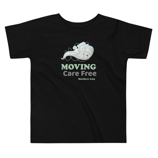 Moving Care Free Toddler  T-Shirt
